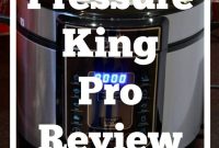 Pressure King Pro Review: Is this the Right Electric Pressure Cooker for You?