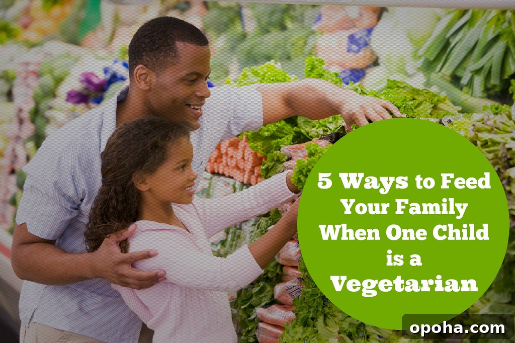 5 Ways to Feed Your Family When One Child is a Vegetarian via LizsHealthyTable.com